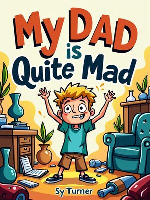 cover image of My Dad is Quite Mad